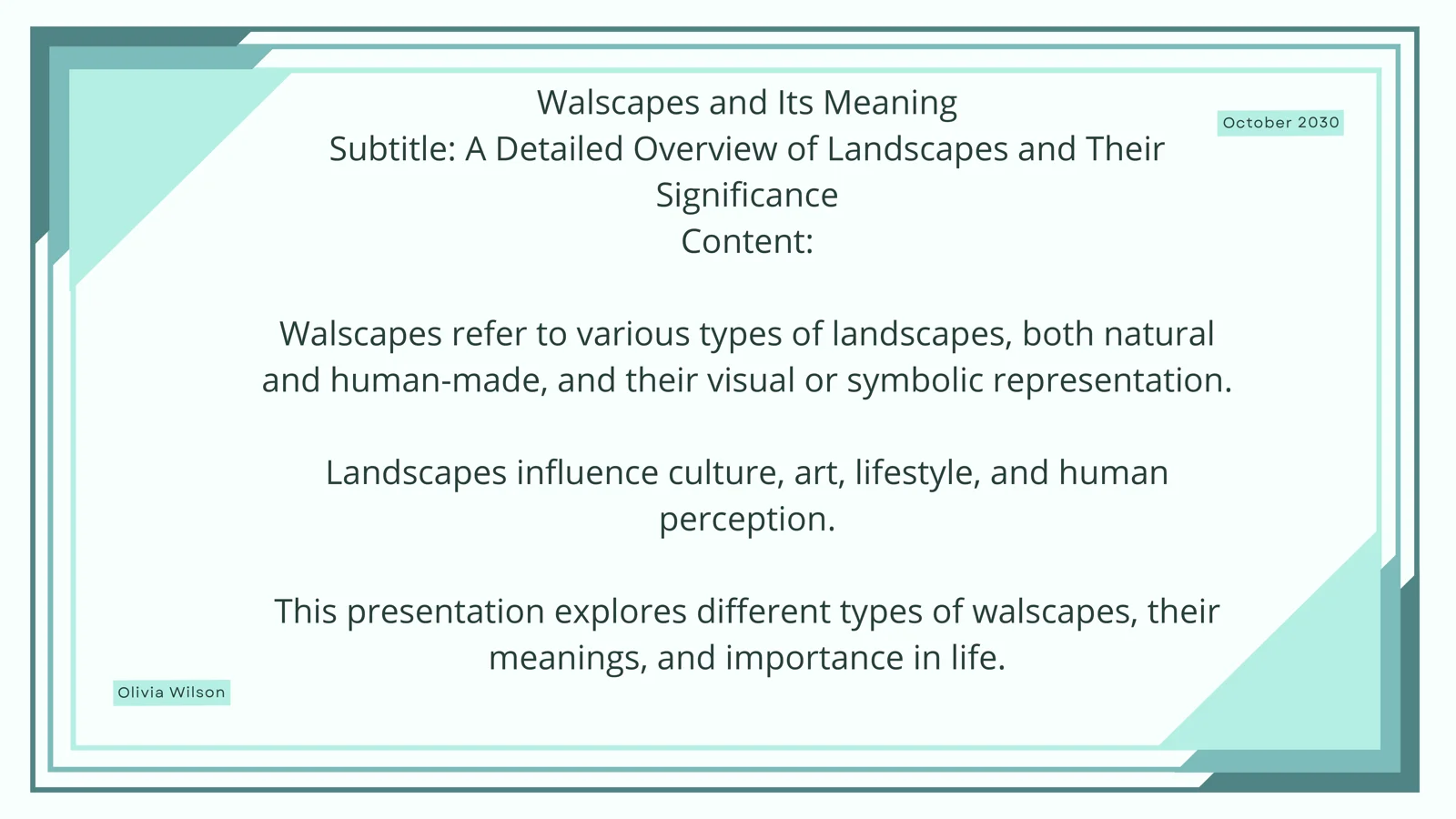 Walscapes and Its Meaning