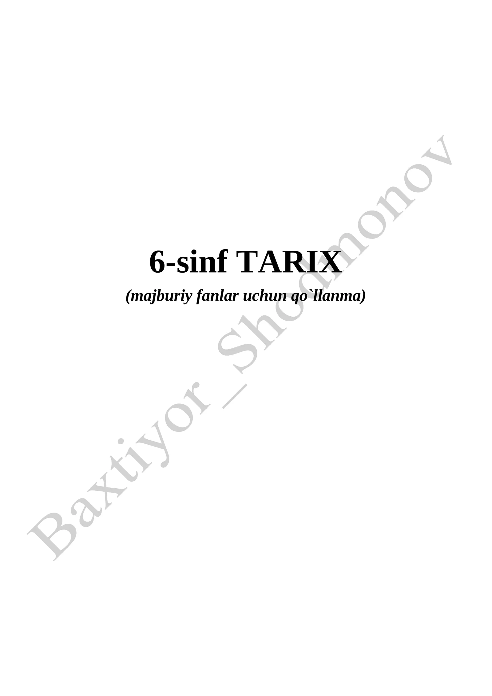 6-sinf TARIX (majburiy fanlar uchun qo`llanma)