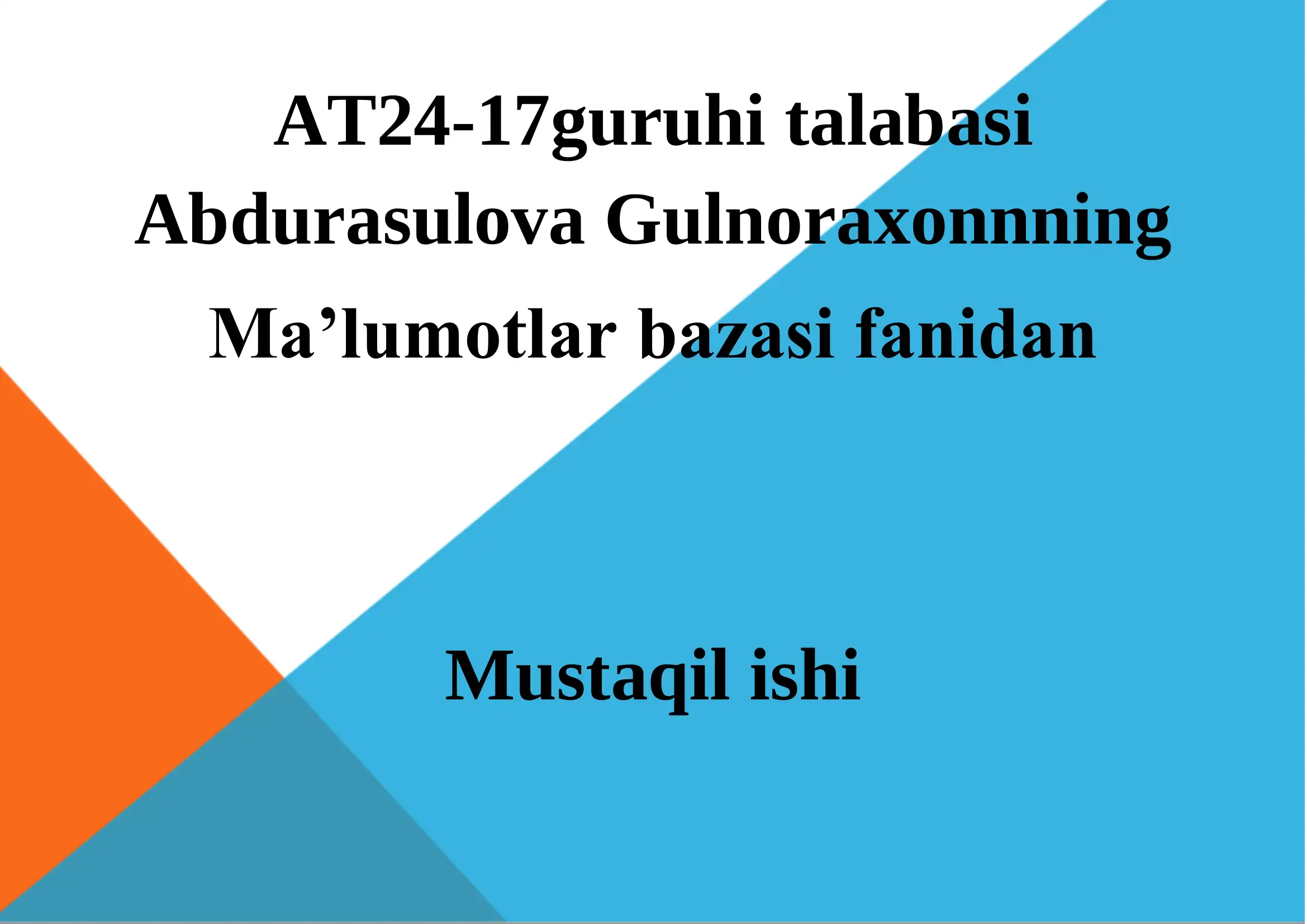 AT24-17guruhi talabasi Abdurasulova Gulnoraxon