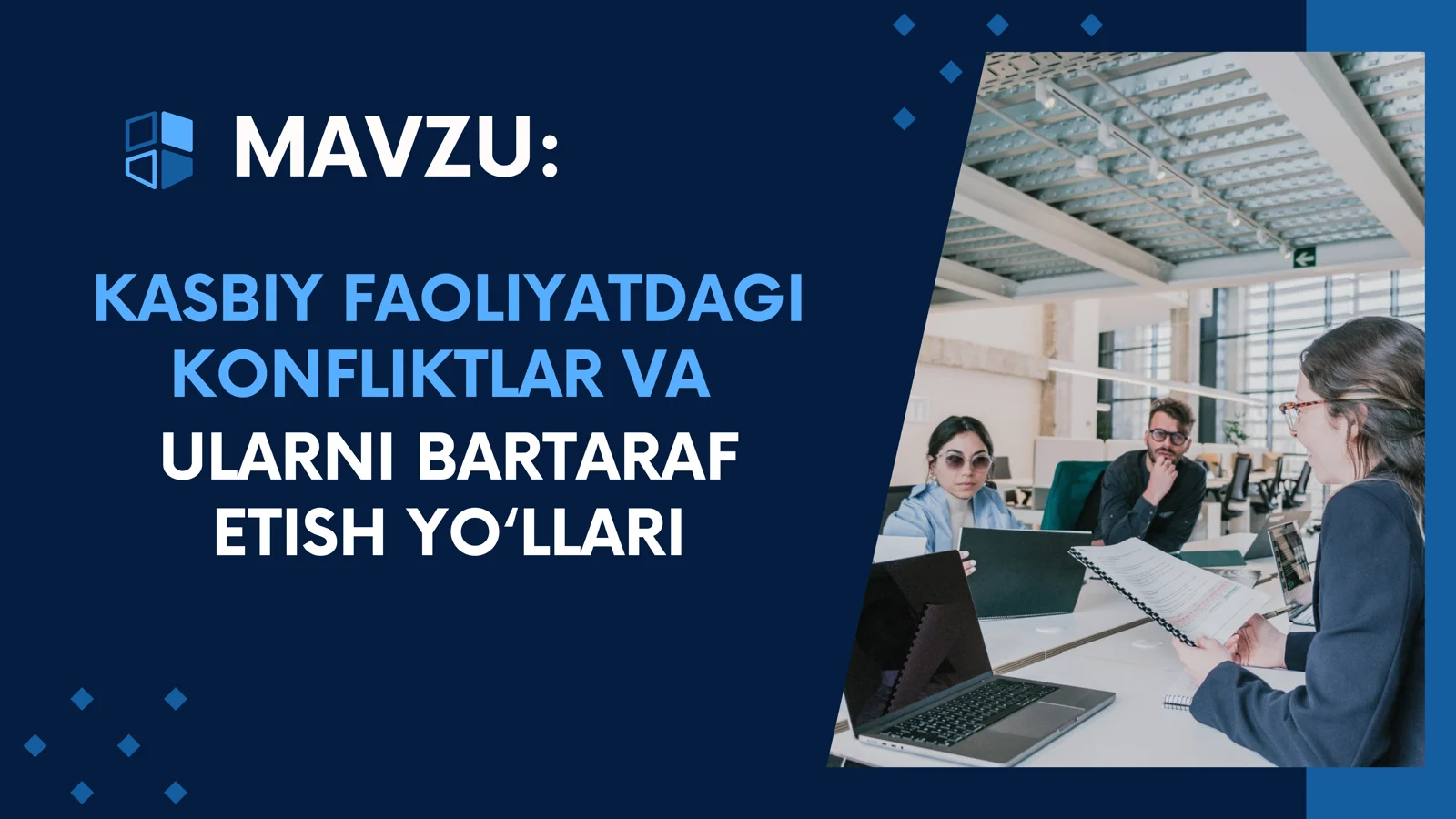KASBIY FAOLIYATDAGI KONFLIKTLAR VA ULARNI BARTARAF ETISH YO‘LLARI