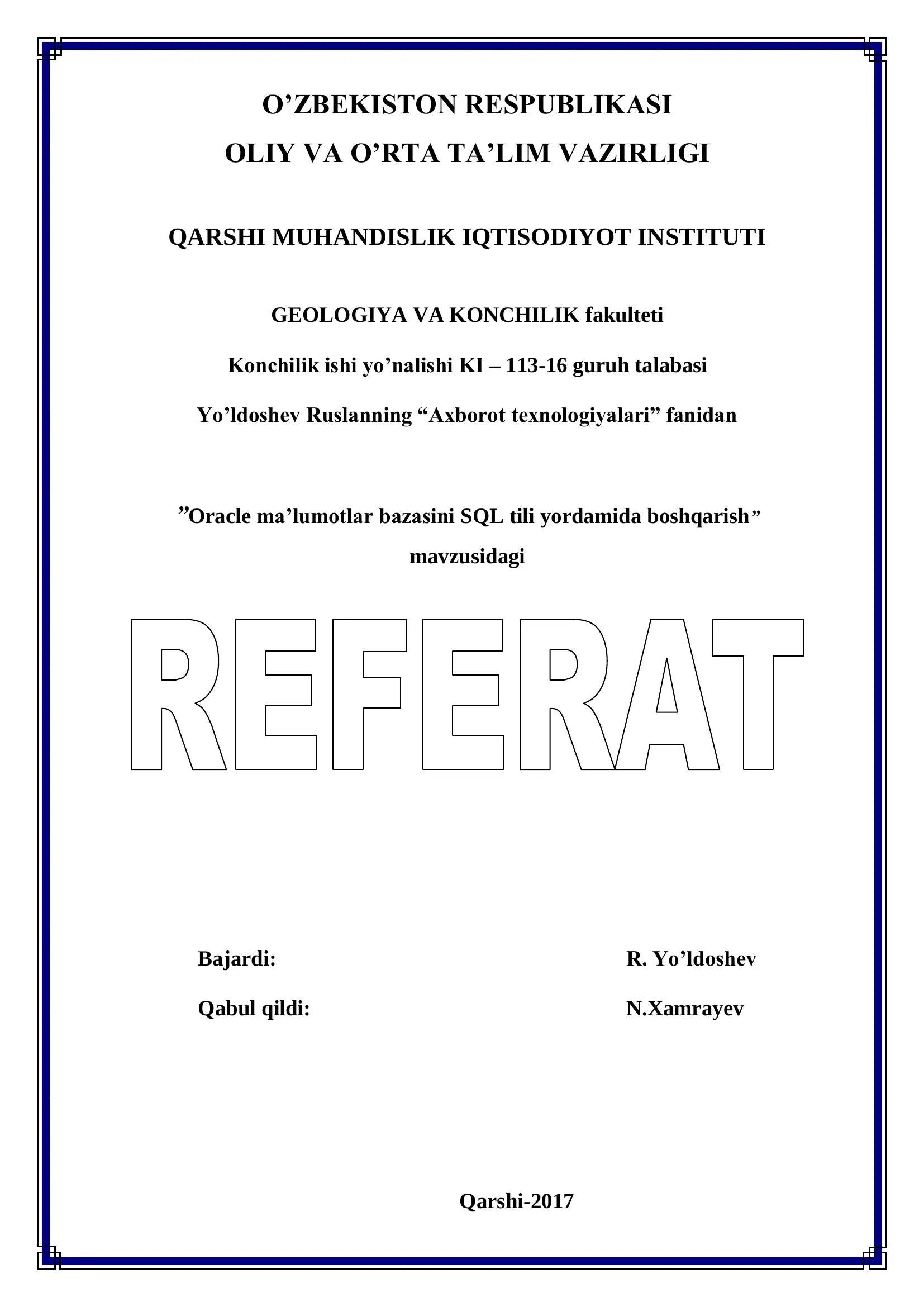 Oracle ma‟lumotlar bazasini SQL tili yordamida boshqarish