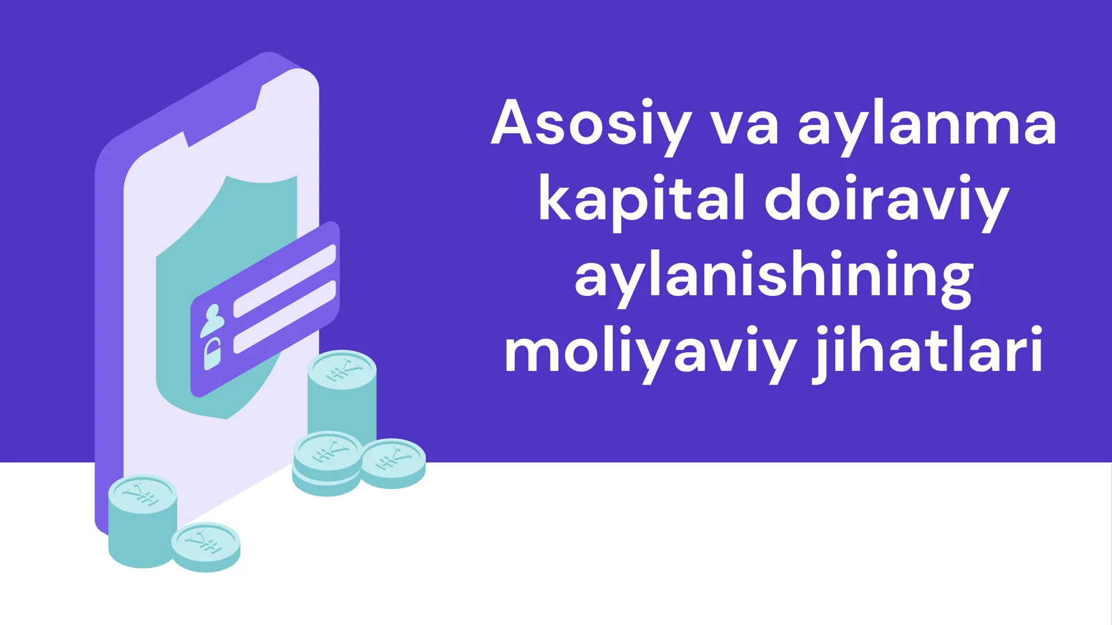 Asosiy va aylanma kapital