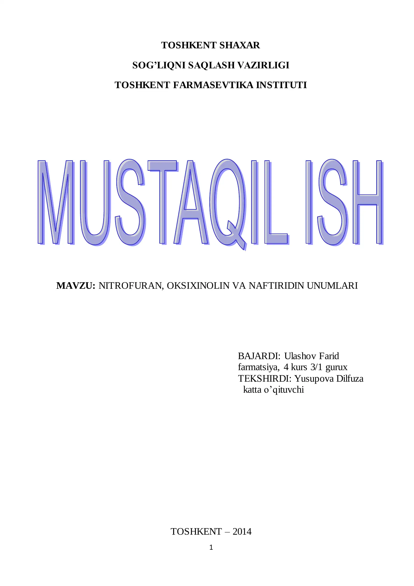 NITROFURAN, OKSIXINOLIN VA NAFTIRIDIN UNUMLARI