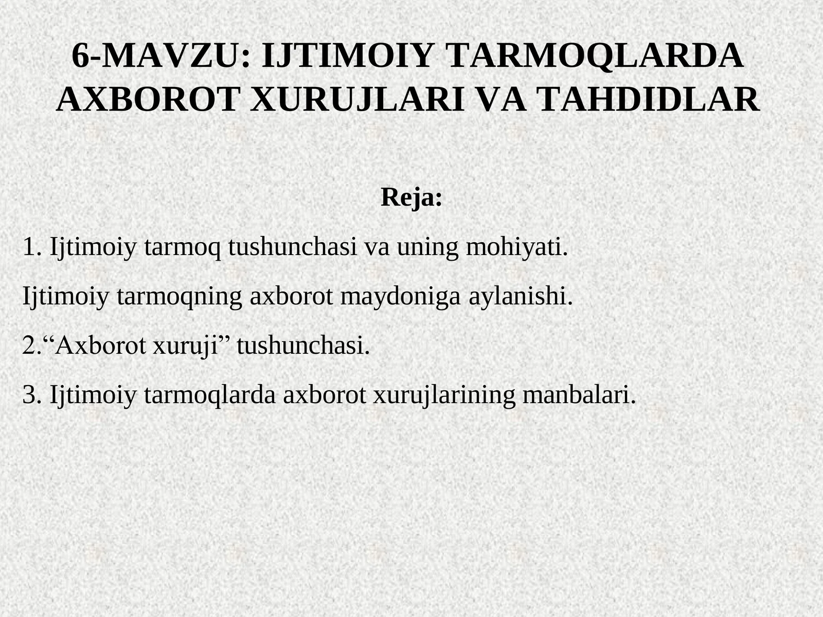 IJTIMOIY TARMOQLARDA AXBOROT XURUJLARI VA TAHDIDLAR