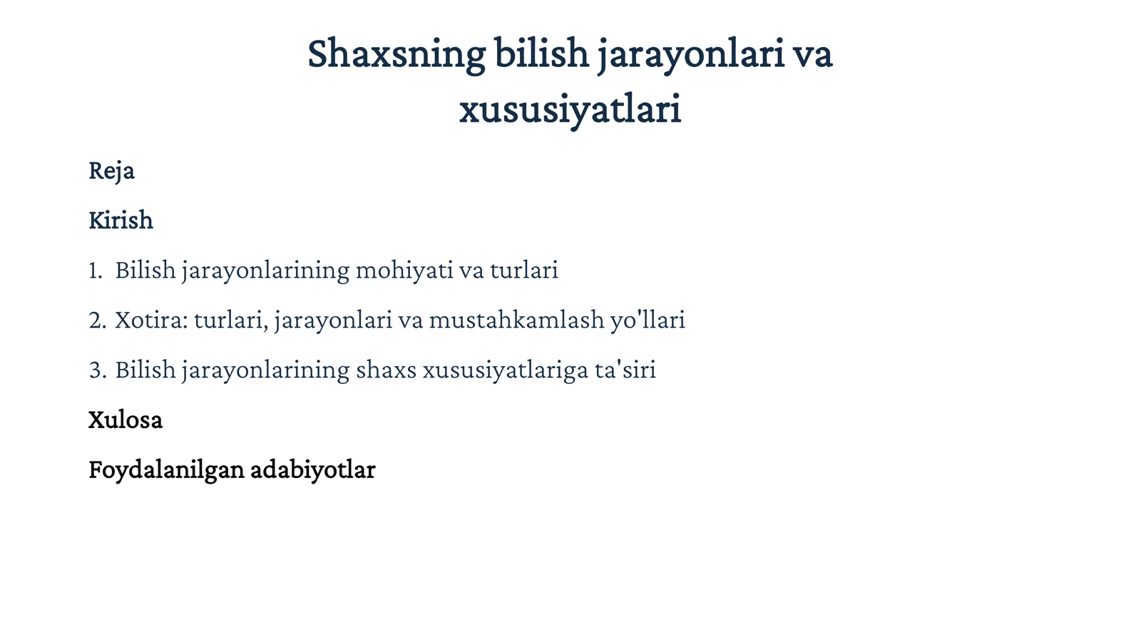 Shahsning Bilish jarayonlarining mohiyati va turlari