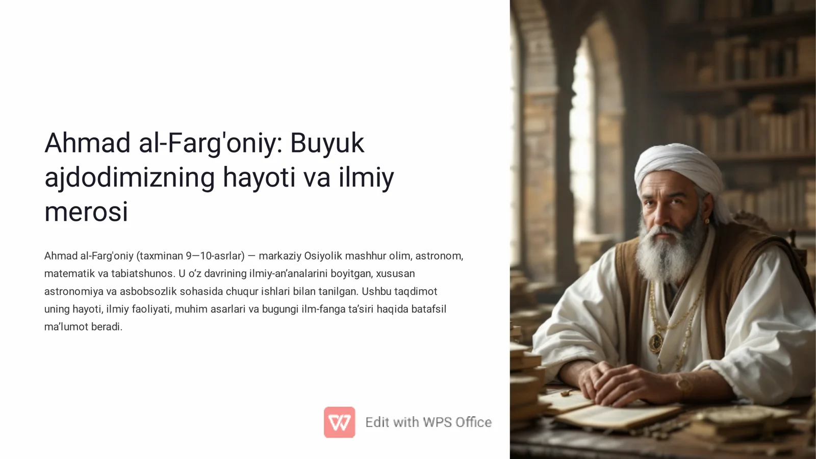 Ahmad al-Farg'oniy: Buyuk ajdodimizning hayoti va ilmiy merosi