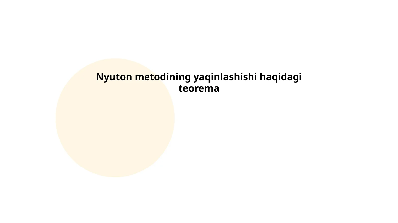 Nyuton metodining yaqinlashishi haqidagi teorema