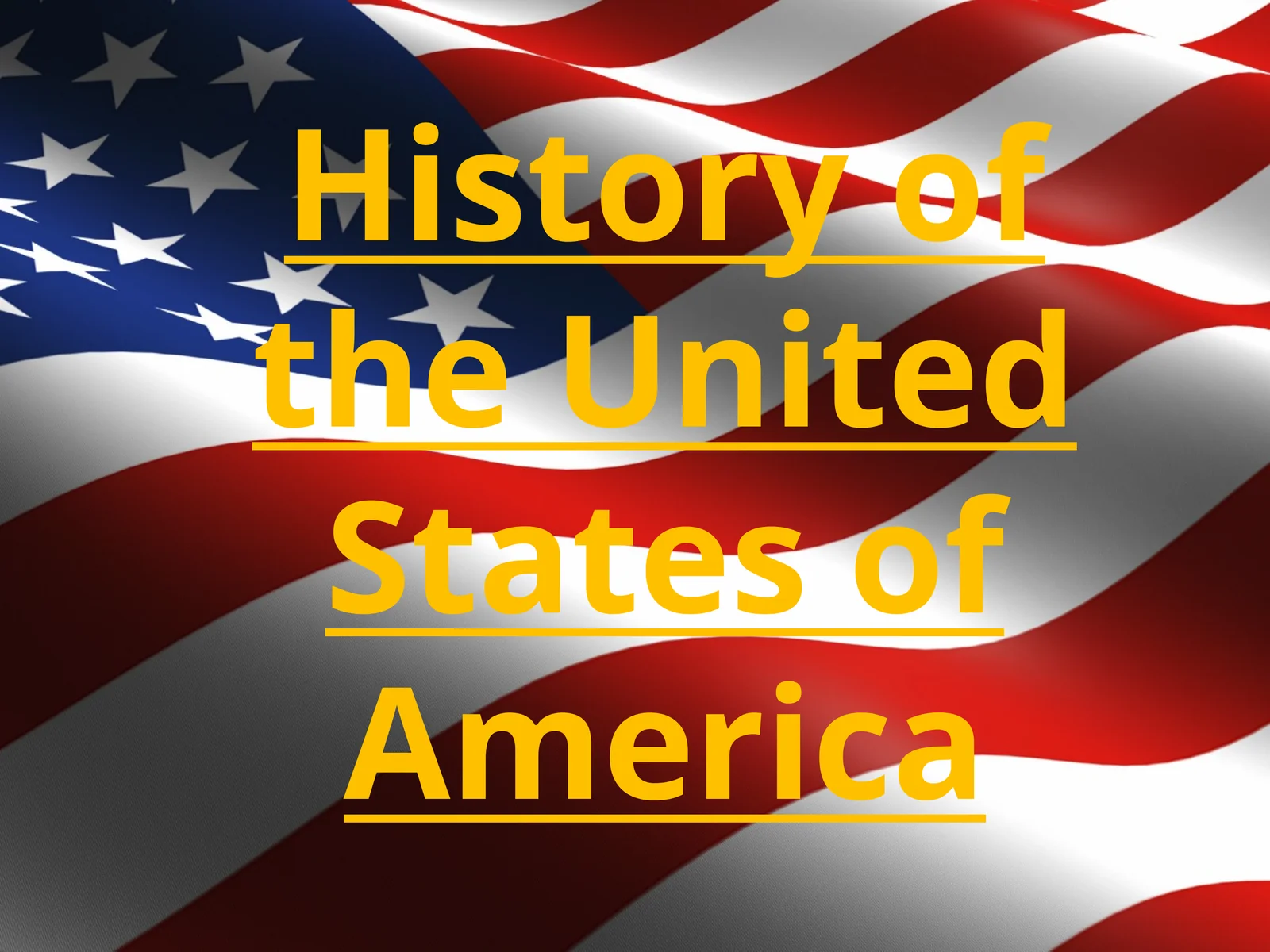 History of the United States of America