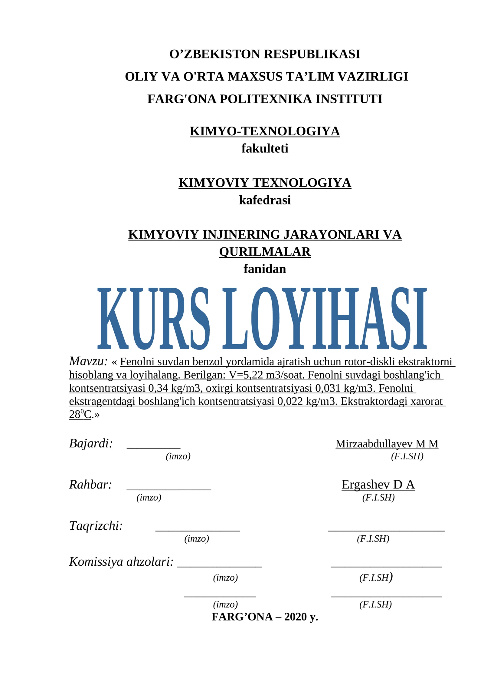 Fenolni suvdan benzol yordamida ajratish uchun rotor-diskli ekstraktorni hisoblang va loyihalang