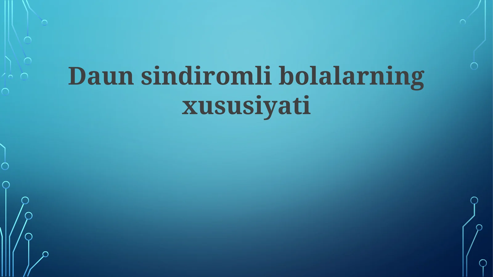 Daunsindiromlibolalarningxususiyati