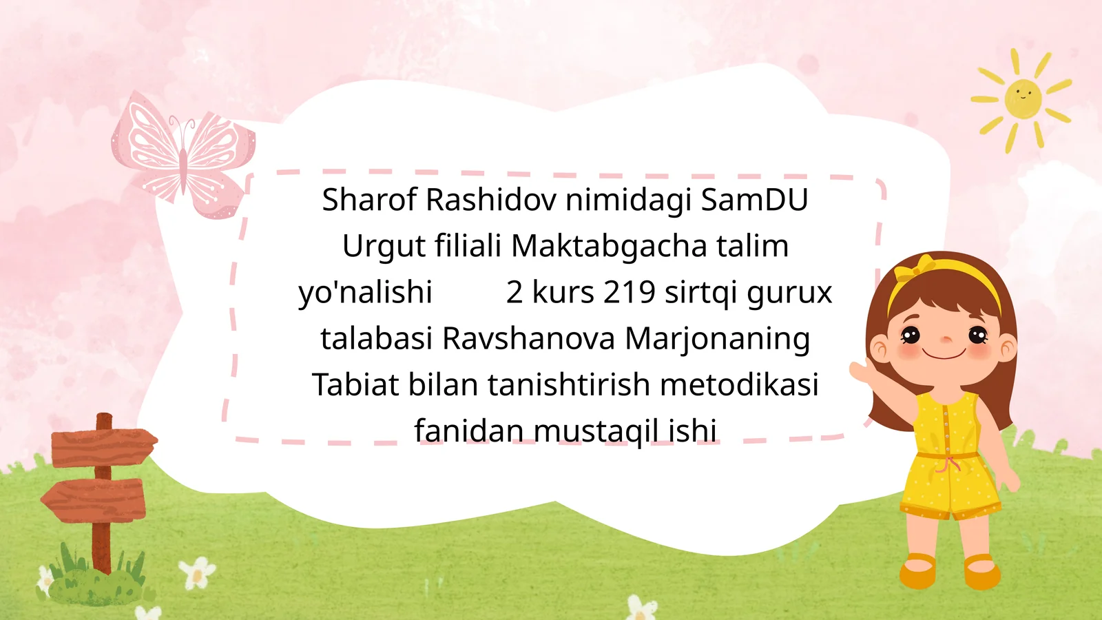 Tabiat bilan tanishtirish metodikasi fanidan mustaqil ishi