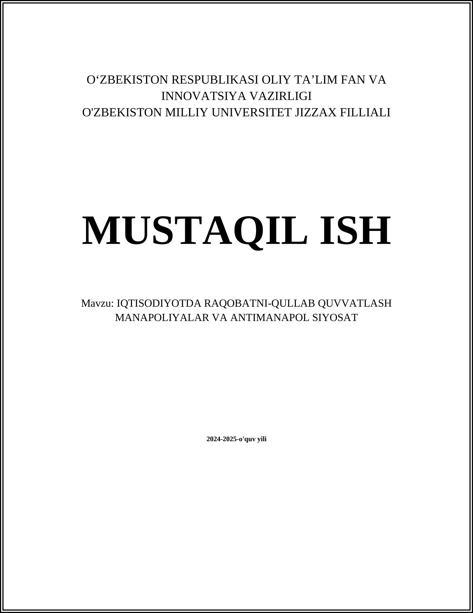 IQTISODIYOTDA RAQOBATNI-QULLAB QUVVATLASH MANAPOLIYALAR VA ANTIMANAPOL SIYOSAT