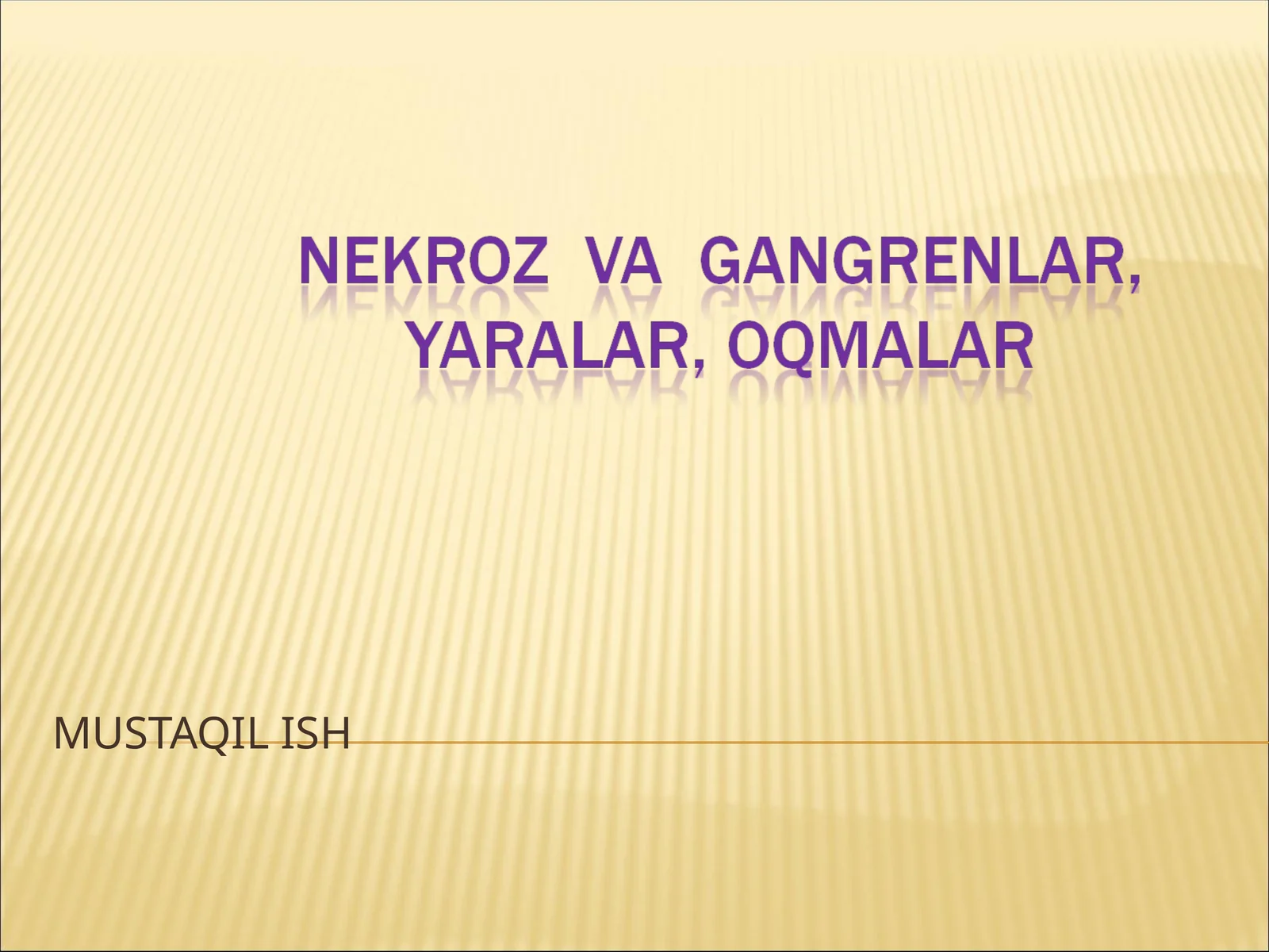 NEKROZ GANGRENA YARALAR OQMALARTIB