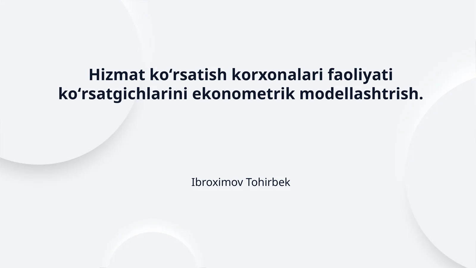 Hizmat koʻrsatish korxonalari faoliyati koʻrsatgichlarini ekonometrik modellashtrish.
