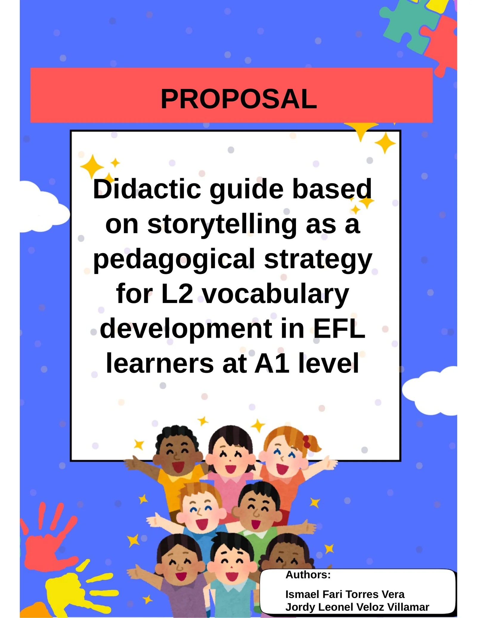 Didactic guide based on storytelling as a pedagogical strategy for L2 vocabulary development in EFL learners at A1 level
