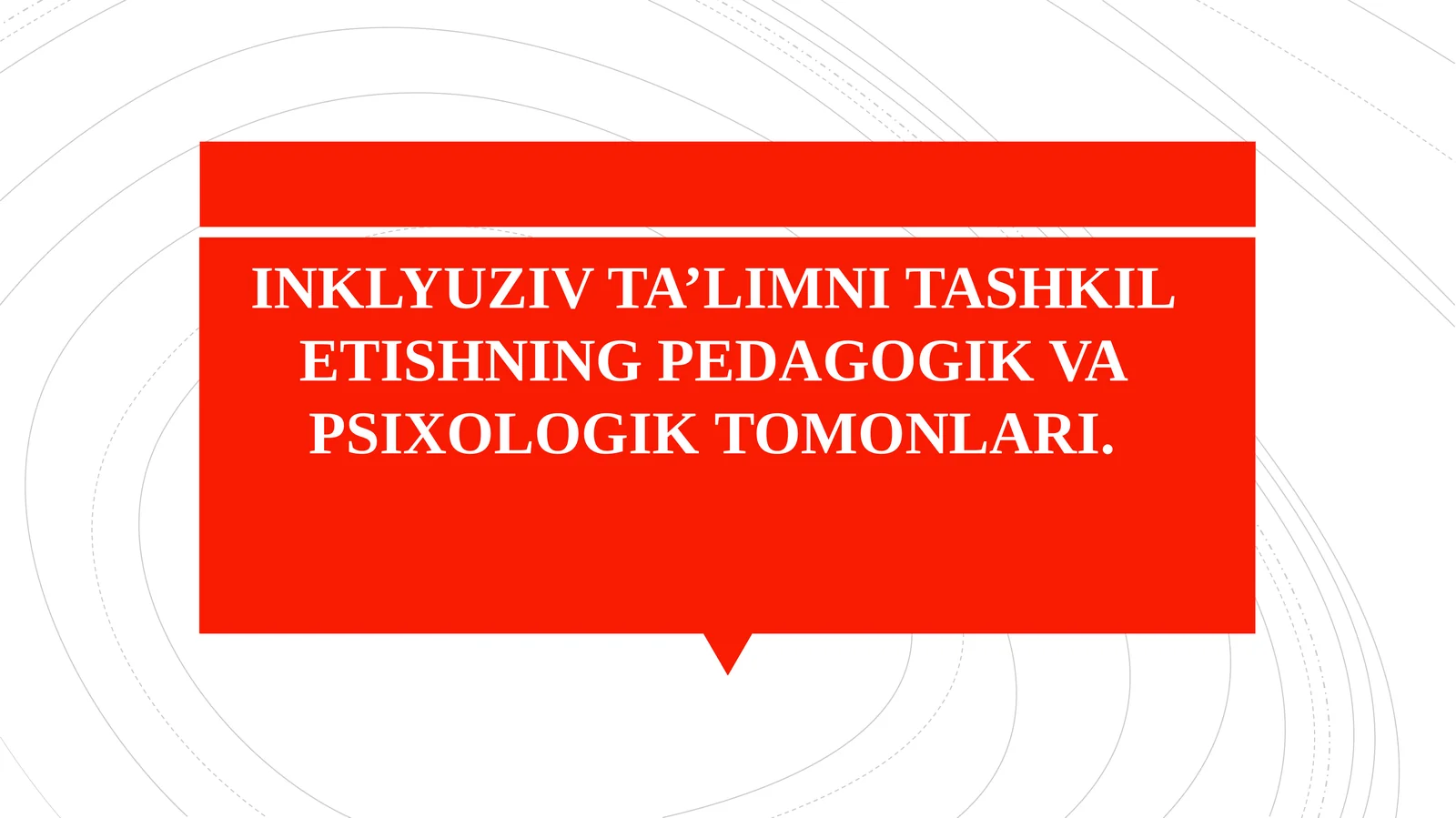 INKLYUZIV TA’LIMNI TASHKIL ETISHNING PEDAGOGIK VA PSIXOLOGIK TOMONLARI