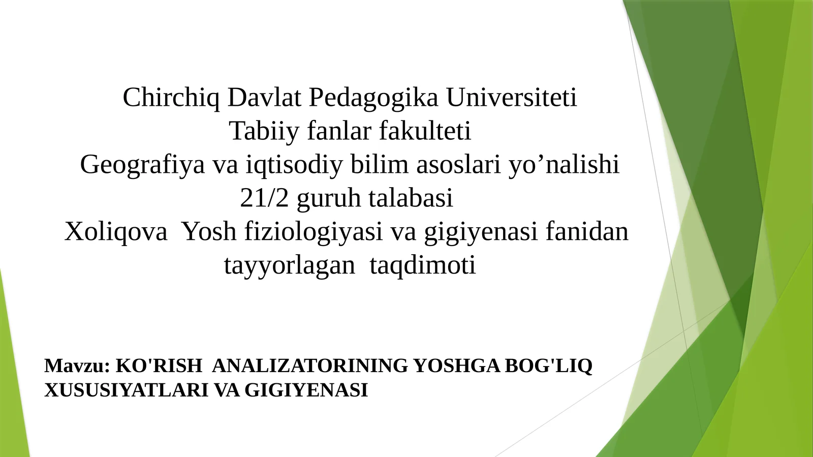 YOSH GABOQLI XUSUSIYATLAR VA GIGIYENASI