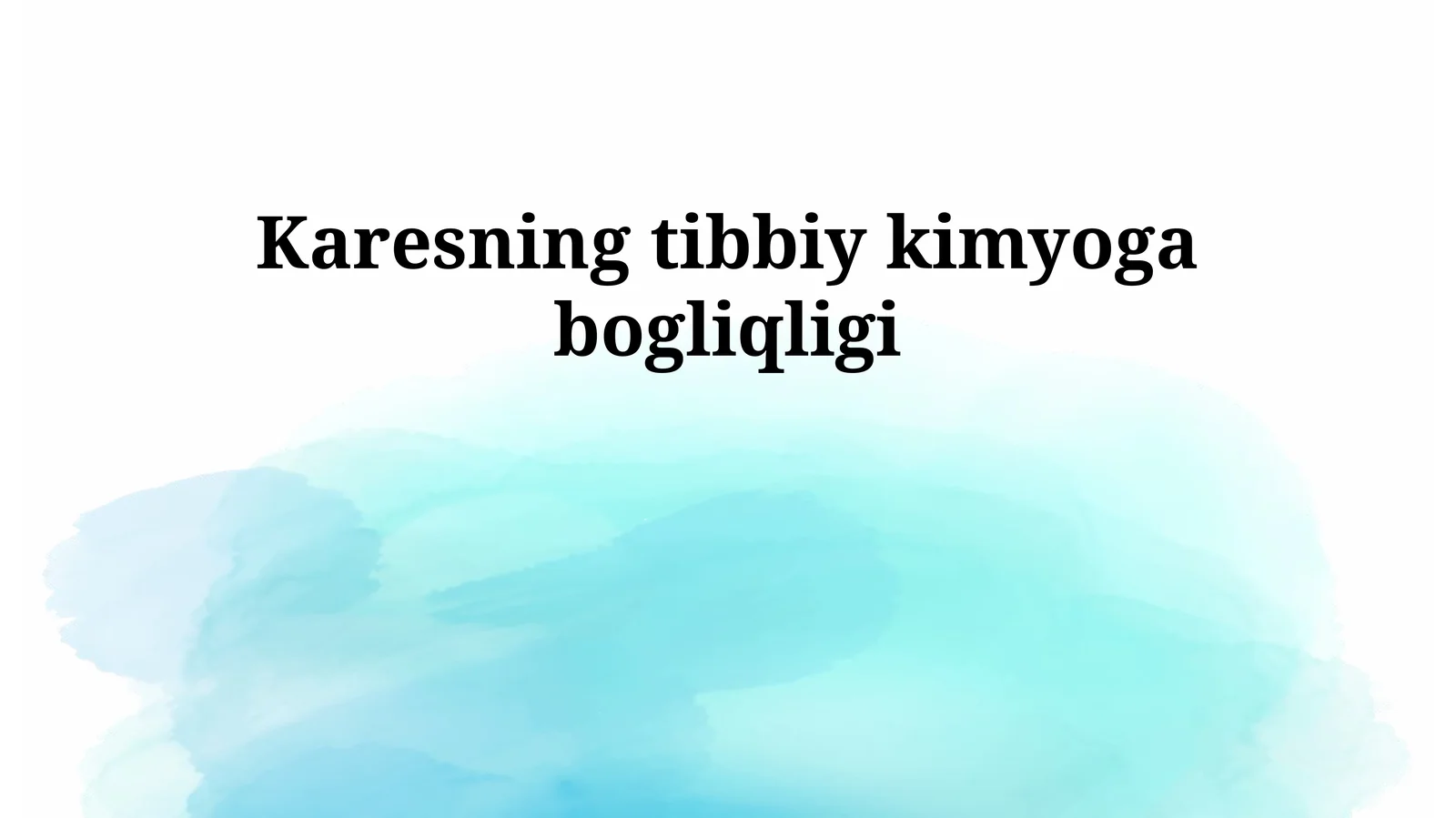 Karesning tibbiy kimyoga bogliqligi