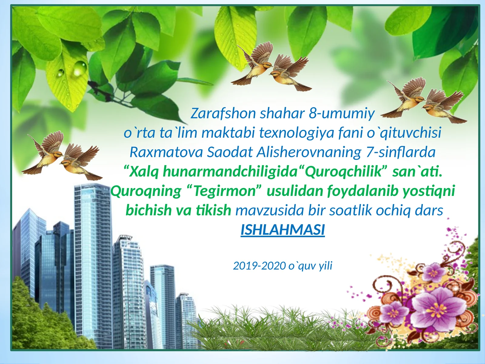 7-sinf Texnologiya fanidan Quroqchilik san'ati ochiq dars ishlanmasi