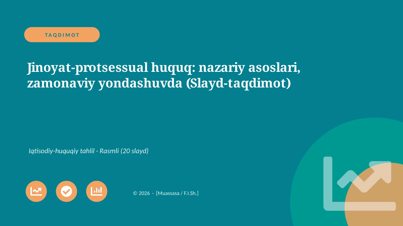 Jinoyat-protsessual huquq: nazariy asoslari, zamonaviy yondashuvda (Slayd-taqdimot)