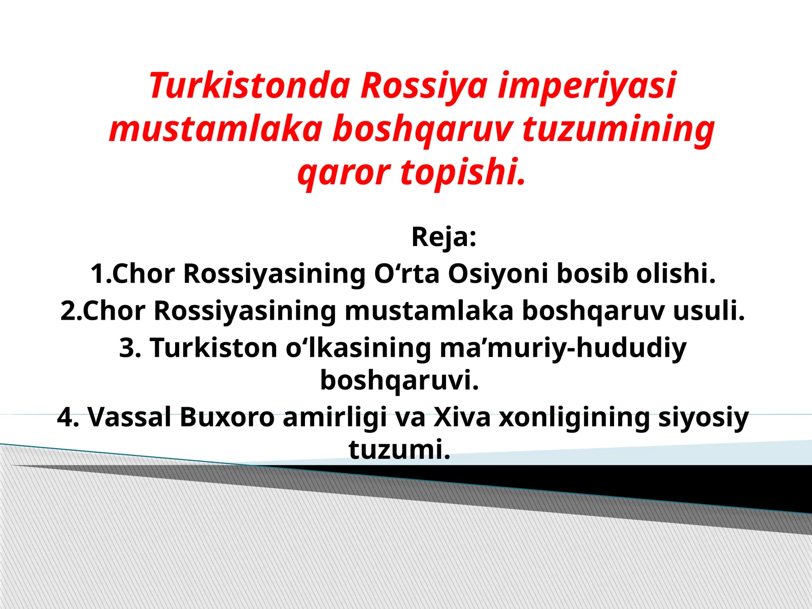Turkistonda Rossiya imperiyasi mustamlakaboshqaruv tuzumining qaror topishi
