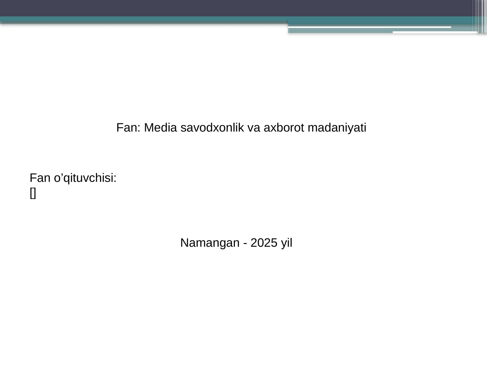 Media savodxonlik va axborot madaniyati