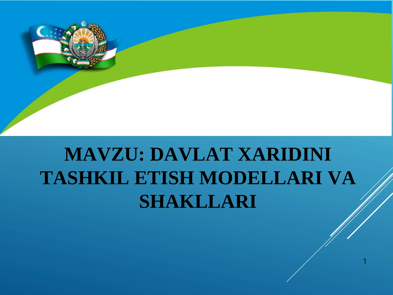 DAVLAT XARIDINI TASHKIL ETISH MODELLARIVA SHAKLLARI