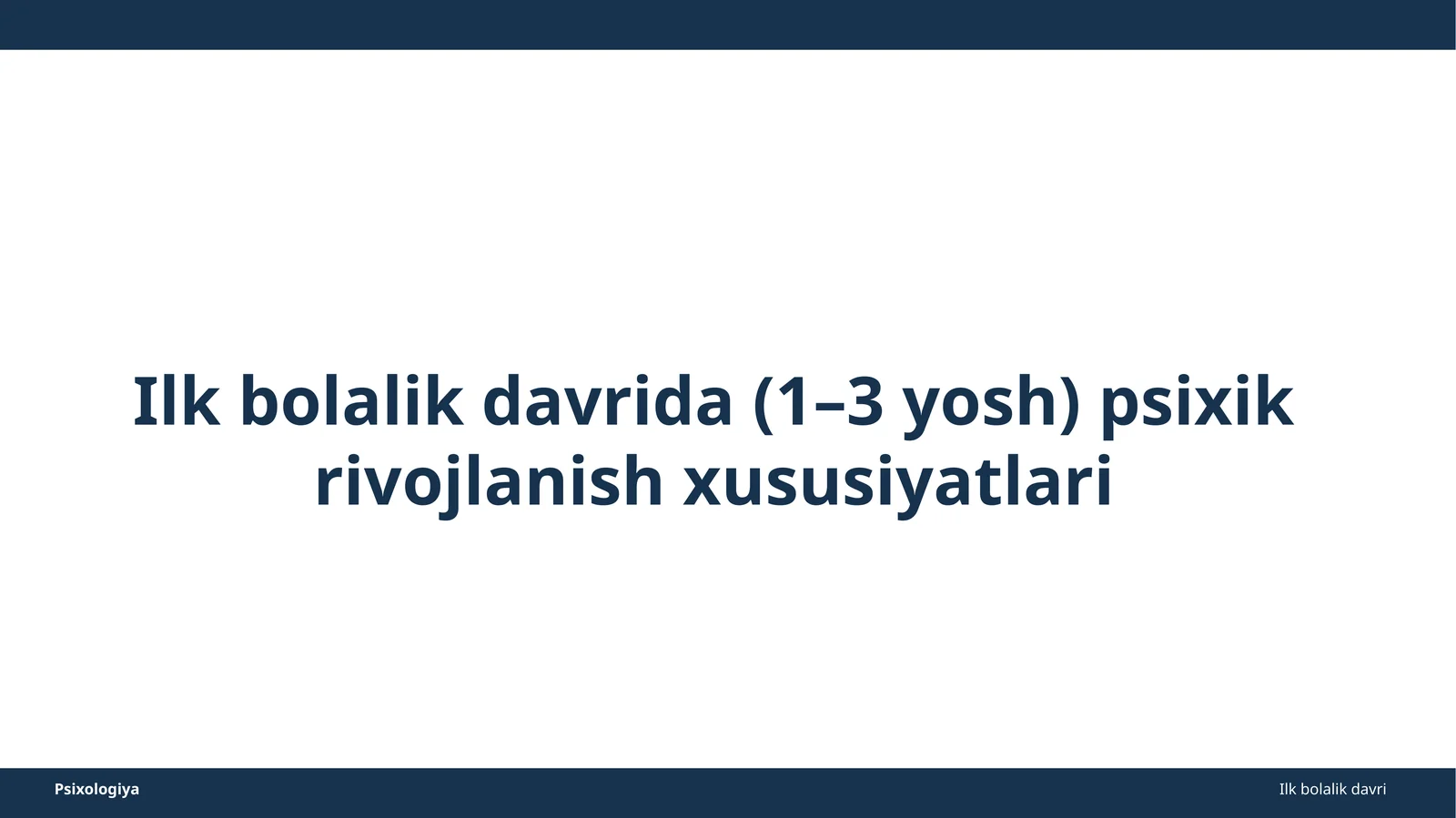 Ilk bolalik davri