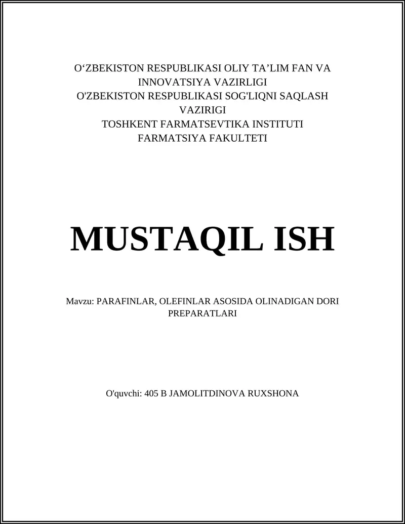 PARAFINLAR, OLEFINLAR ASOSIDA OLINADIGAN DORI PREPARATLARI