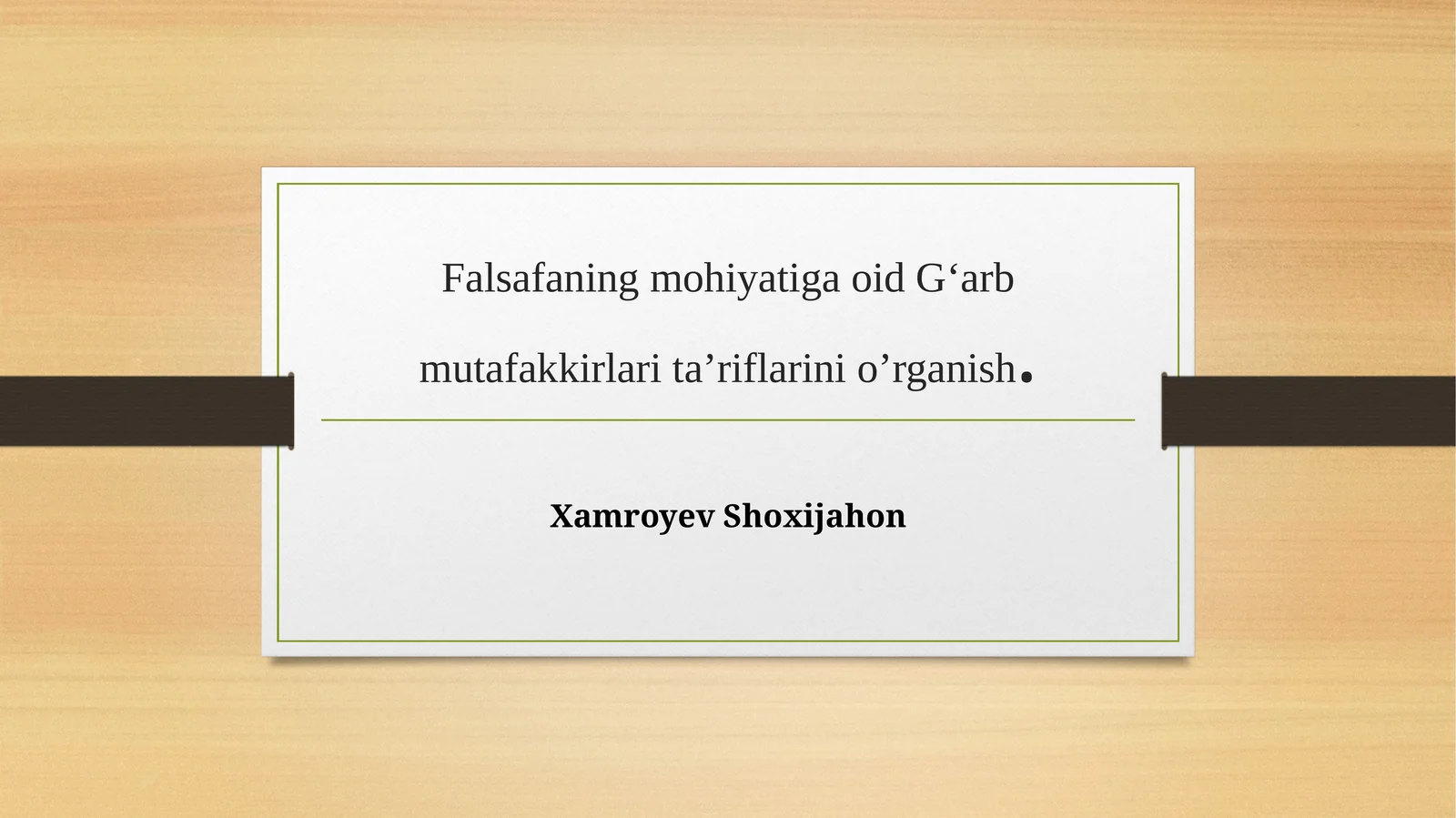 Falsafaning mohiyatiga oid G‘arb mutafakkirlari ta’riflari