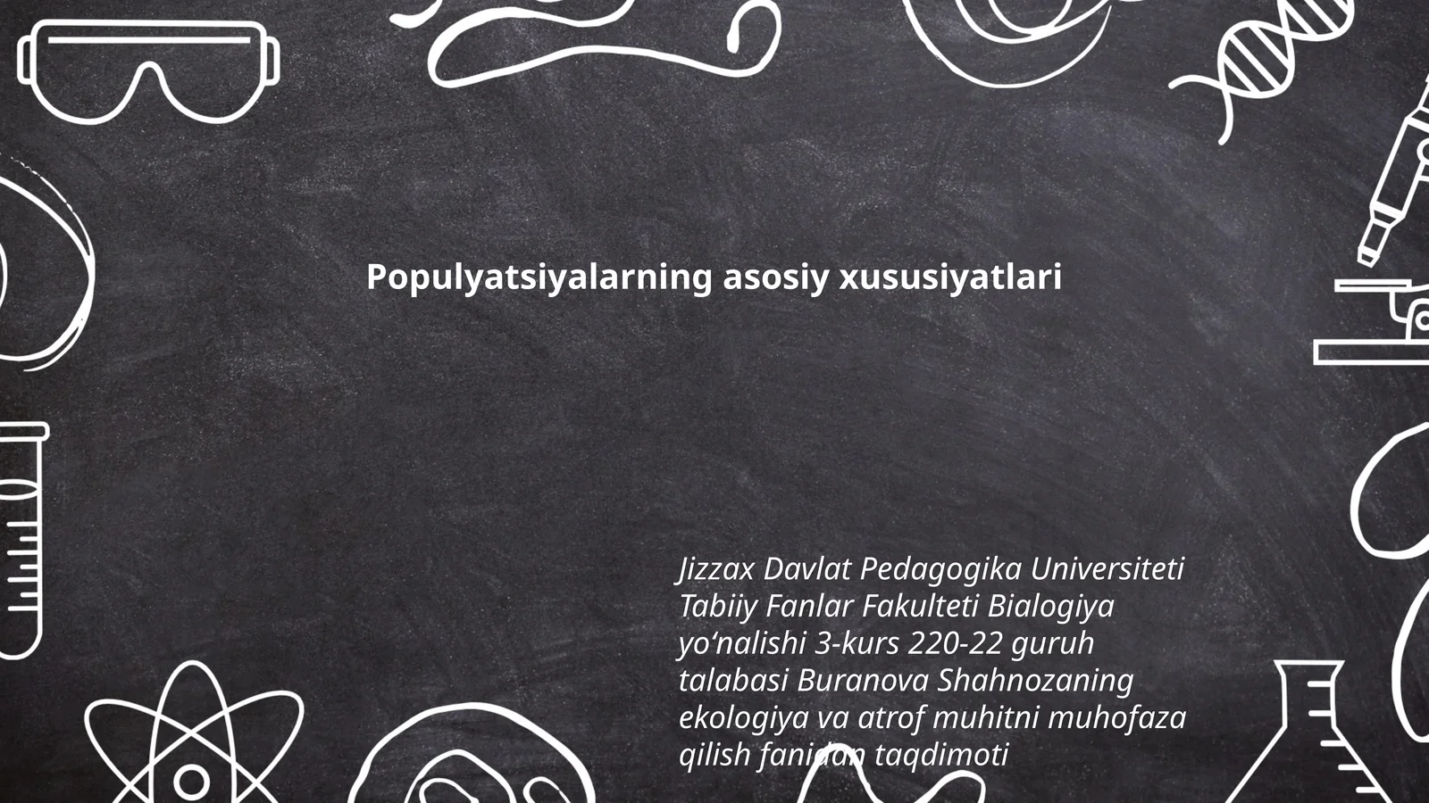 Populyatsiyalarning asosiy xususiyatlari