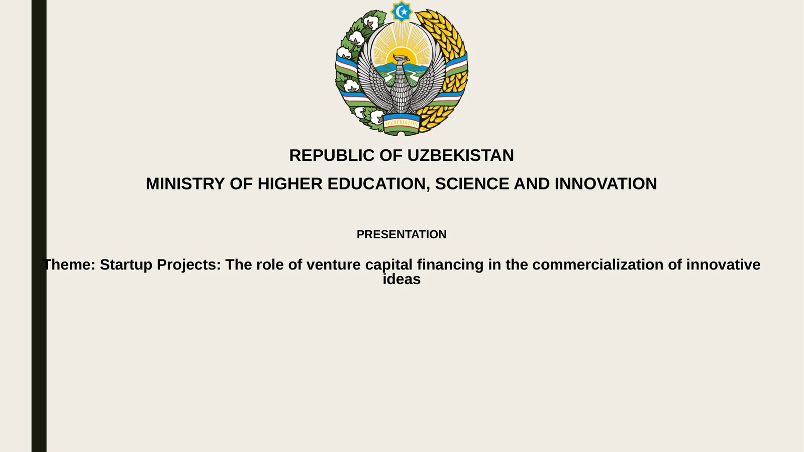 Taqdimotlar: Startup loyihalar: Venture kapital moliyalash turlarining innovatsion ideyalarni kommercializatsiyasiydagi o'rinlar