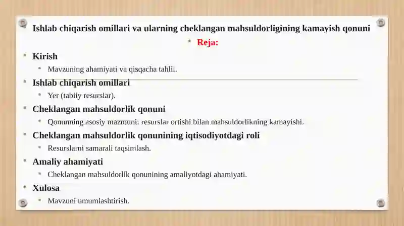 Ishlab chiqarish omillari va ularning cheklangan mahsuldorligining kamayish qonuni