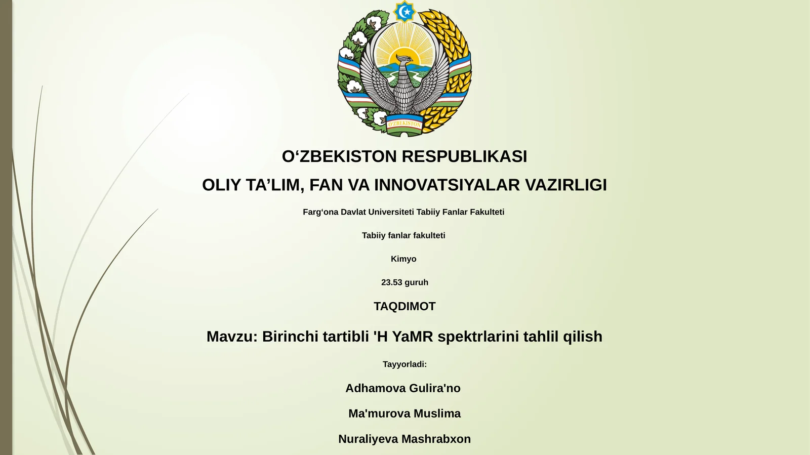 Birinchi tartibli 'H YaMR spektrlarini tahlil qilish