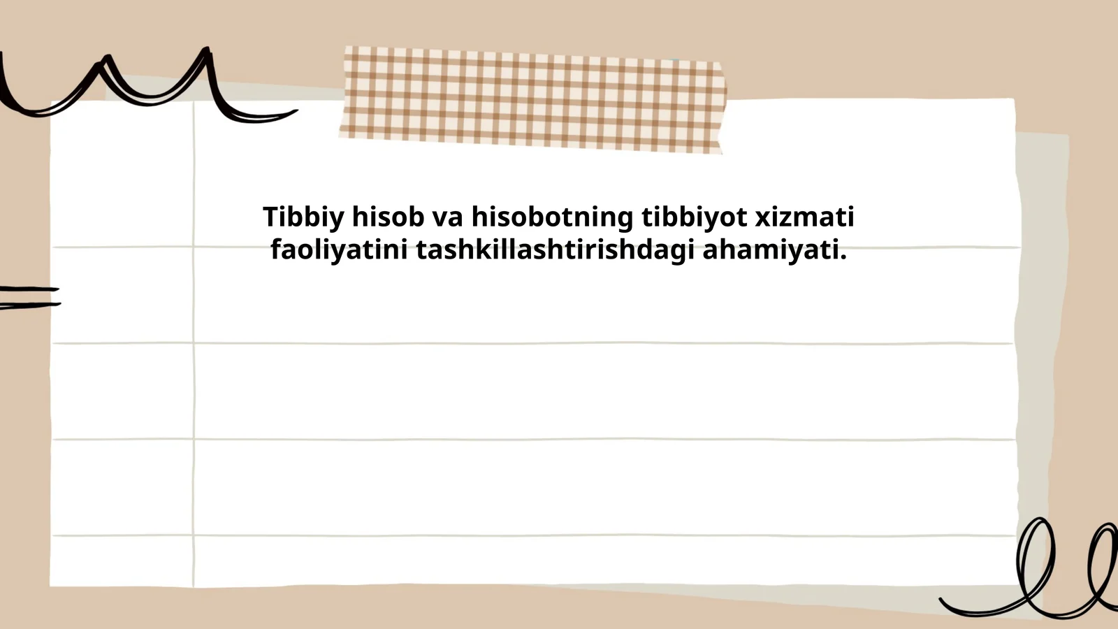 Tibbiy hisob va hisobotning tibbiyot xizmati faoliyatini tashkillashtirishdagi ahamiyati