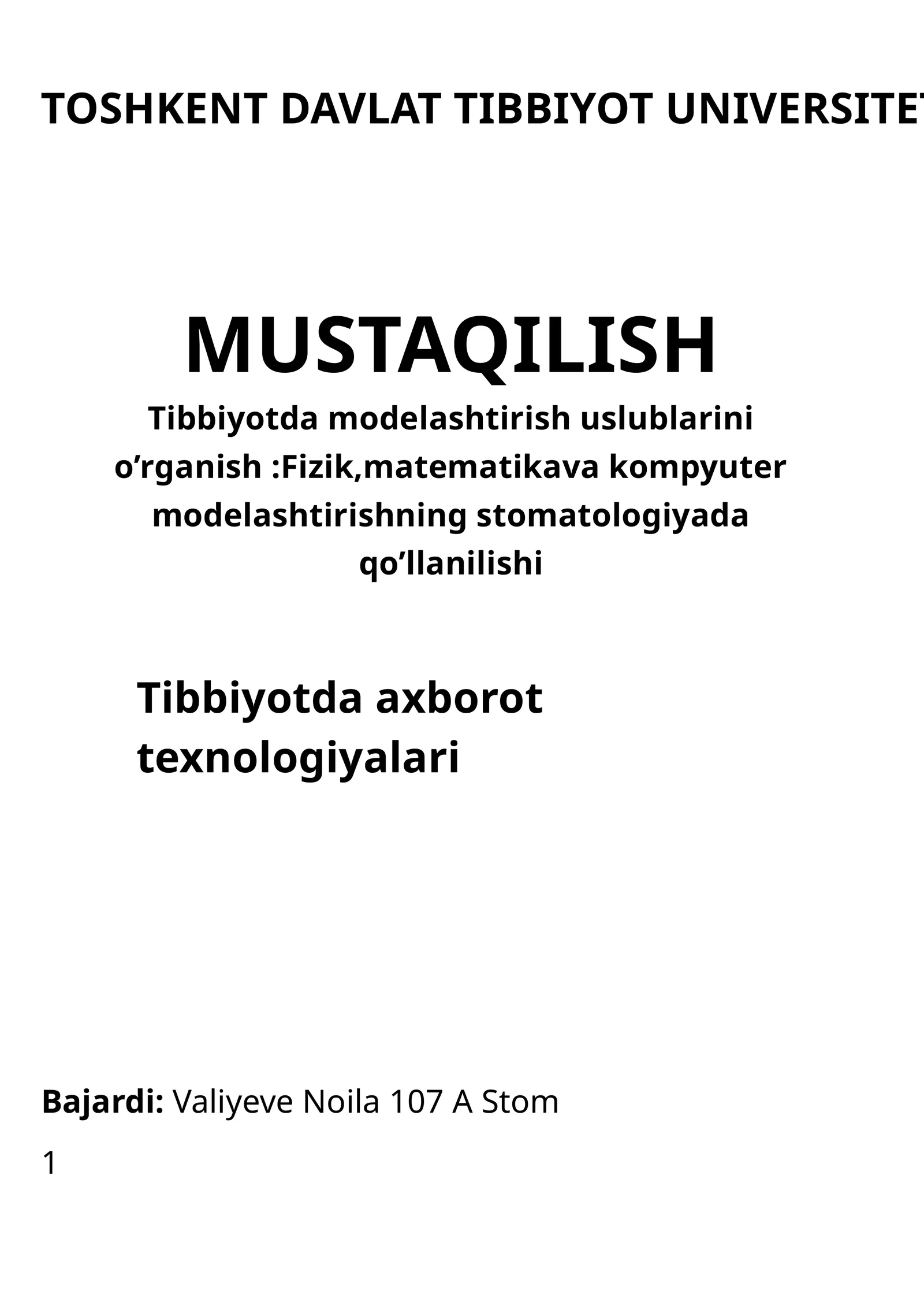 Tibbiyotdamodelashtirishuslublarinio’rganish:Fizik,matematikavakompyutermodelashtirishning stomatologiyadaqo’llanilishi