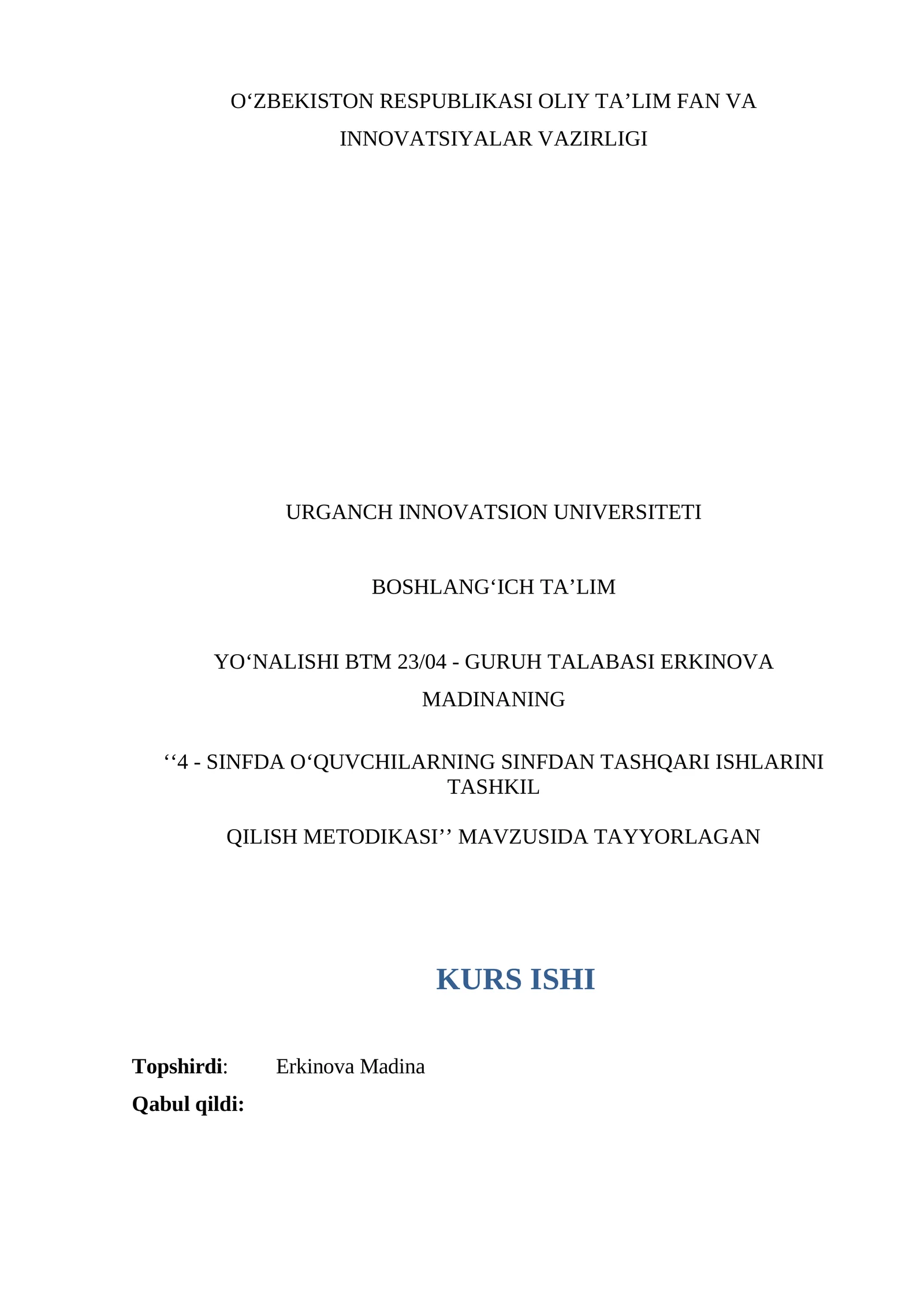 4 - SINFDA O‘QUVCHILARNING SINFDAN TASHQARI ISHLARINI TASHKIL QILISH METODIKASI