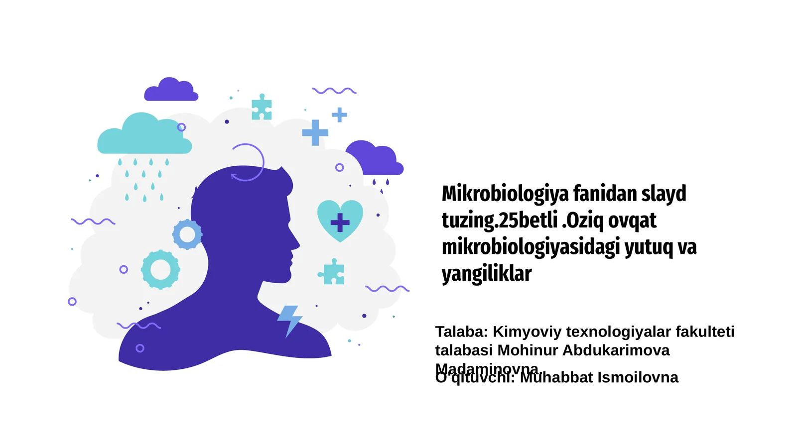 Mikrobiologiya fanidan slayd tuzing