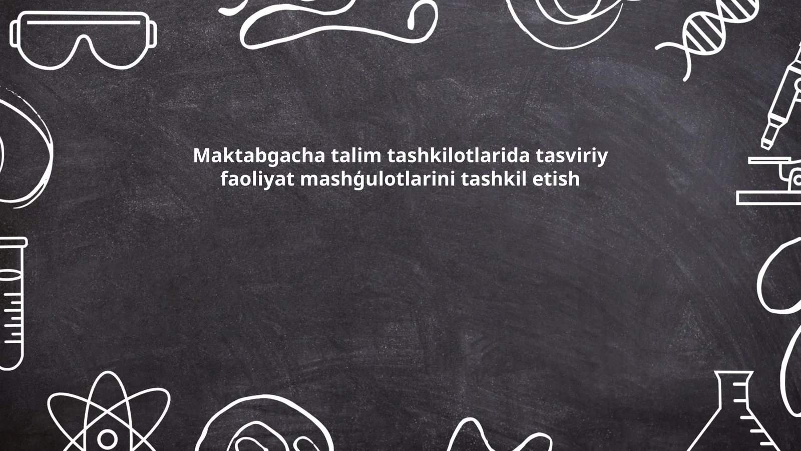 Maktabgacha talim tashkilotlarida tasviriy faoliyat mashģulotlarini tashkil etish