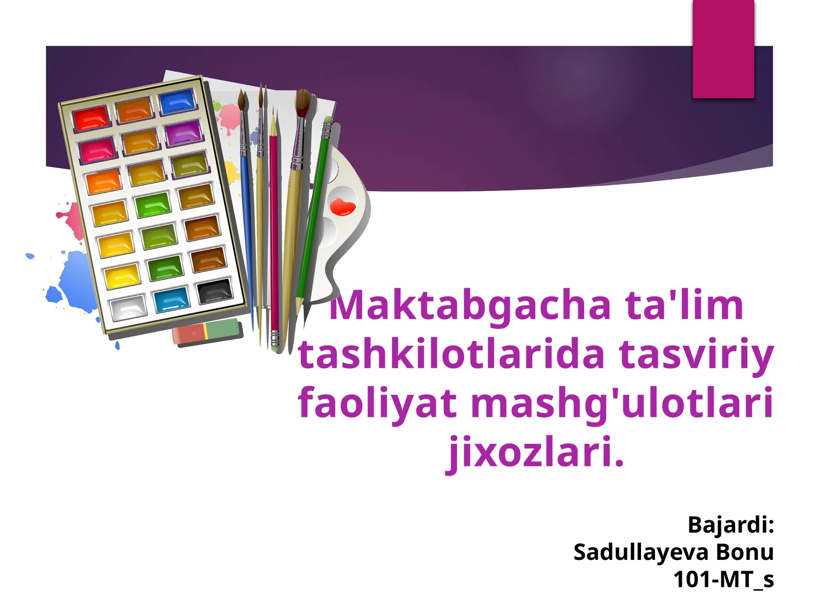 Maktabgachata'limtashkilotlaridatasviriyfaoliyatmashg'ulotlarijixozlari