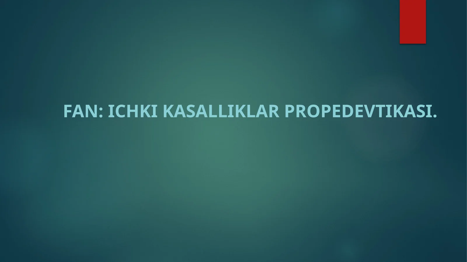 Ichki kasalliklar propedevtikasi