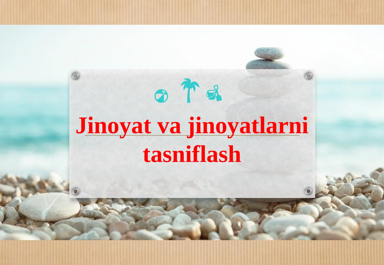 Jinoyat va jinoyatlarni tasniflash