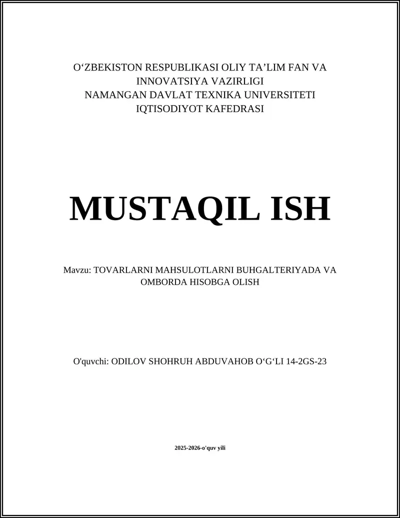 TOVARLARNI MAHSULOTLARNI BUHGALTERIYADA VA OMBORDA HISOBGA OLISH