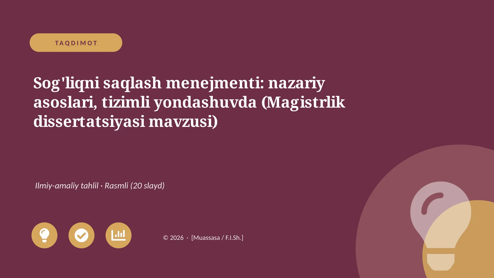Sog'liqni saqlash menejmenti: nazariy asoslari, tizimli yondashuvda (Magistrlik dissertatsiyasi mavzusi)