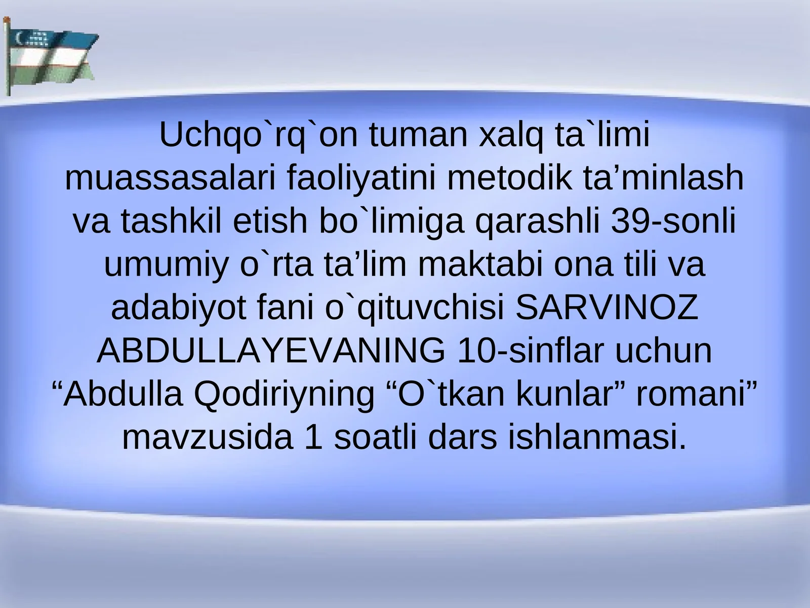 Abdulla Qodiriyning “O`tkan kunlar” romani