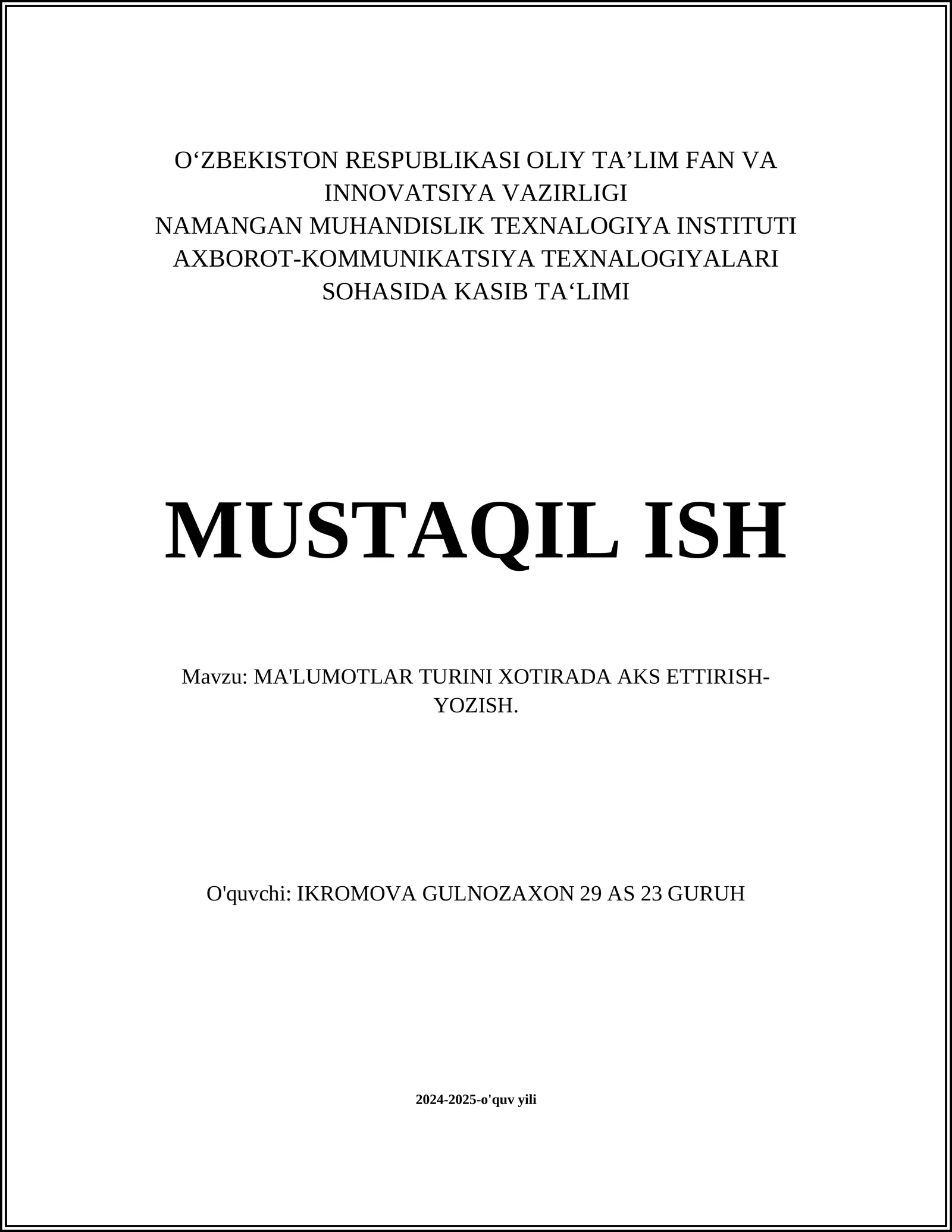 MA'LUMOTLAR TURINI XOTIRADA AKS ETTIRISH-YOZISH