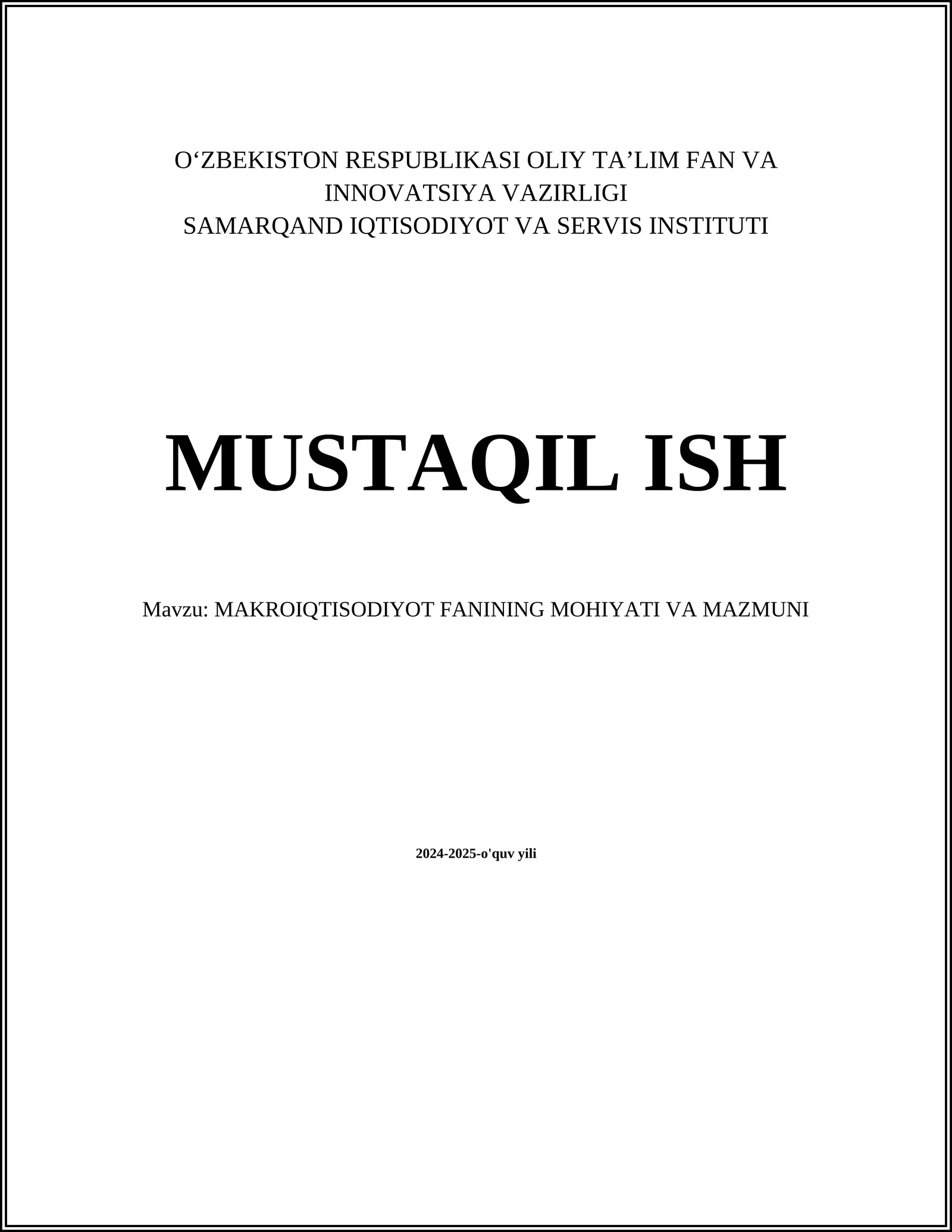 MAKROIQTISODIYOT FANINING MOHIYATI VA MAZMUNI