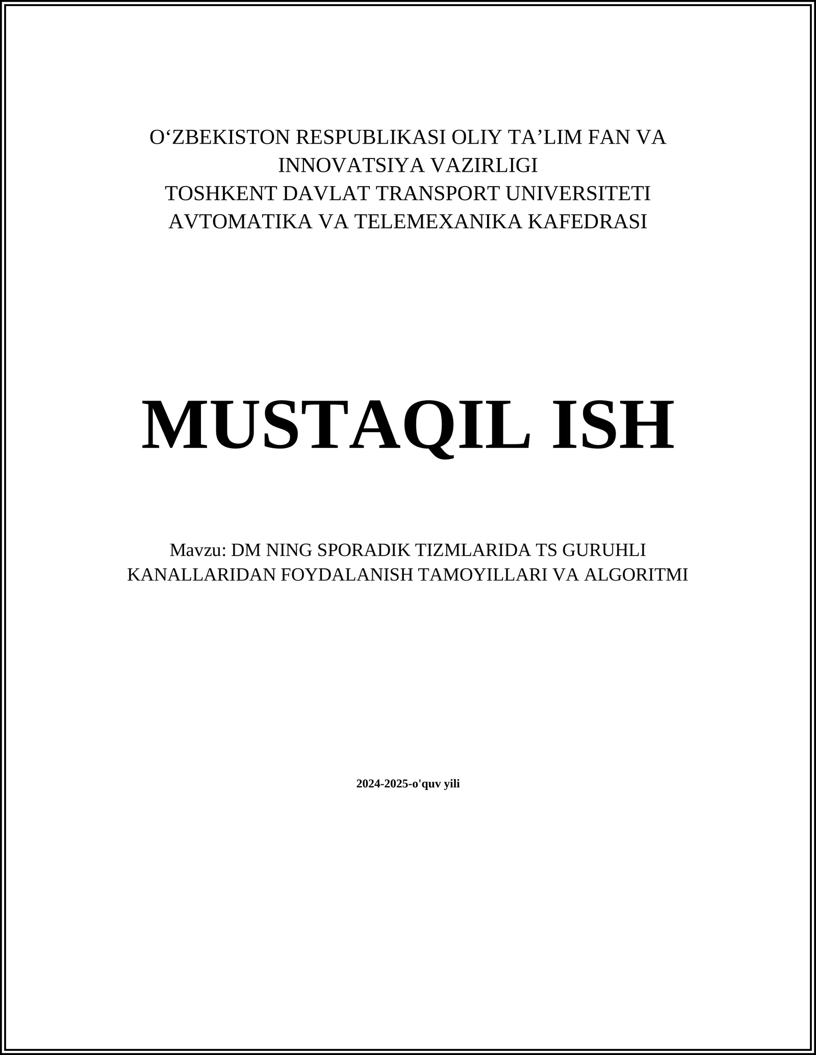 DM NING SPORADIK TIZMLARIDA TS GURUHLI KANALLARIDAN FOYDALANISH TAMOYILLARI VA ALGORITMI