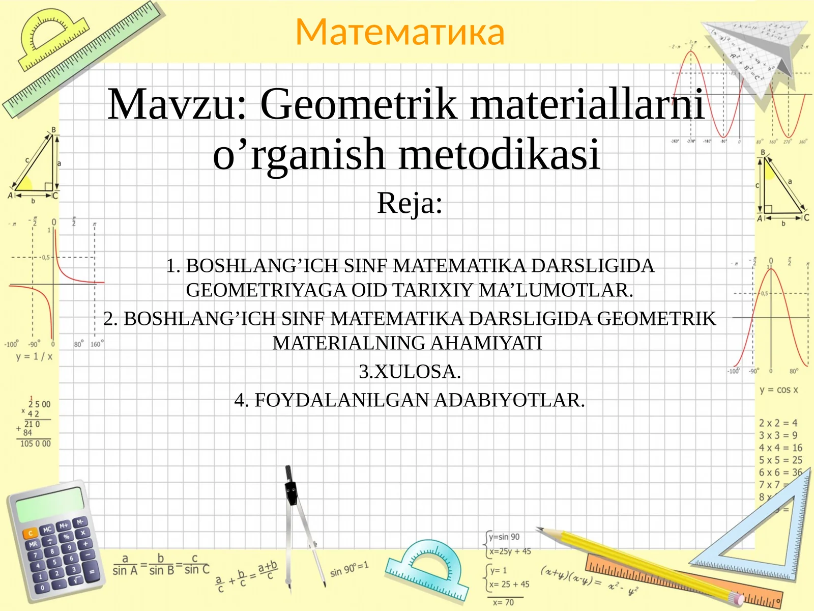 Geometrik materiallarni o’rganish metodikasi