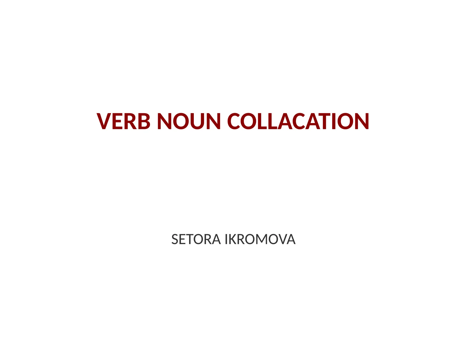 Verb-Noun Collocation